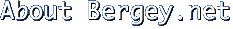 About Bergey.net!